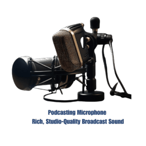 Podcasting Microphone – Rich, Studio-Quality Broadcast Sound
