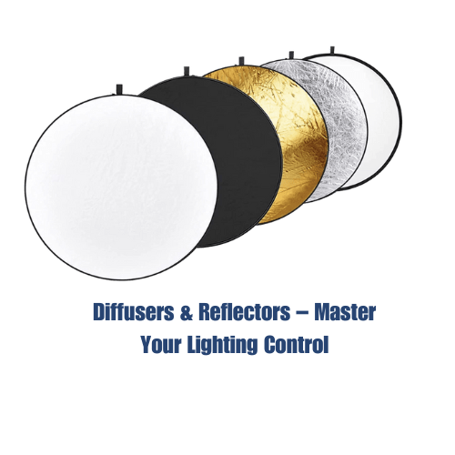 Diffusers & Reflectors – Master Your Lighting Control